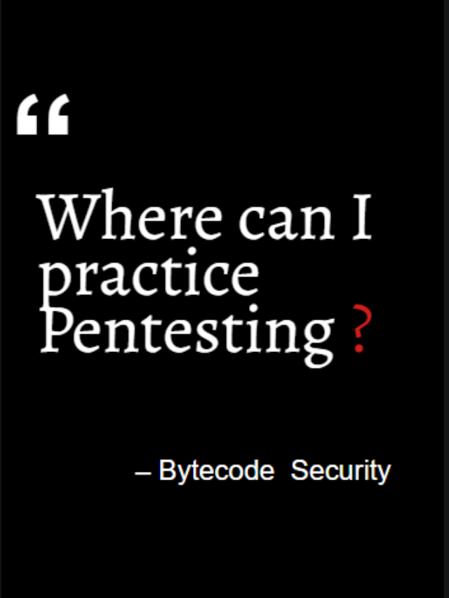 Where can I practice Pentesting?