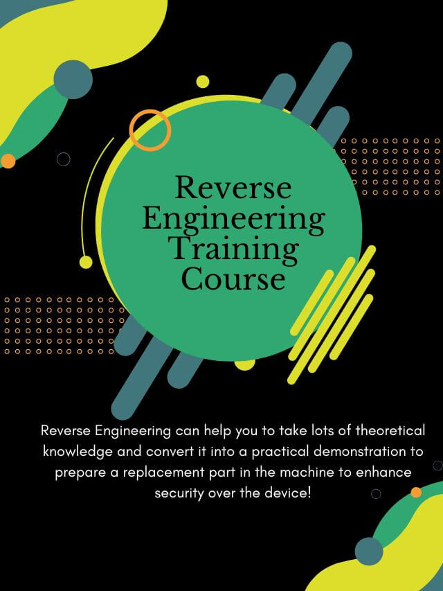 What are the benefits of reverse engineering and why we need it?