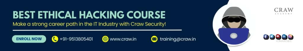 This image provide information about the Best Ethical Hacking Course by Craw Security