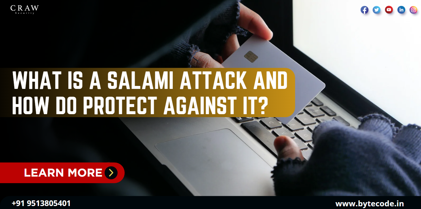 what is salami attack how to prevent it