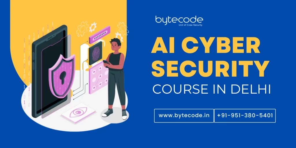 best ai cyber security course in delhi