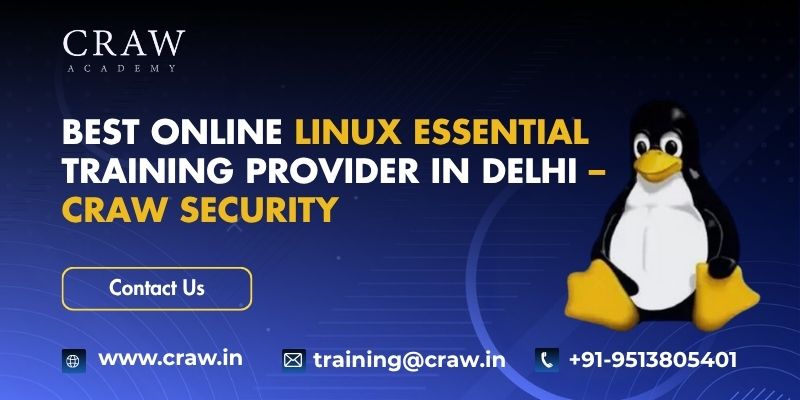 Best Online Linux Essential Training Provider in Delhi — Craw Security