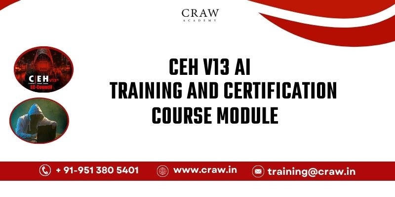 CEH v13 Ai Training and Certification Course Module