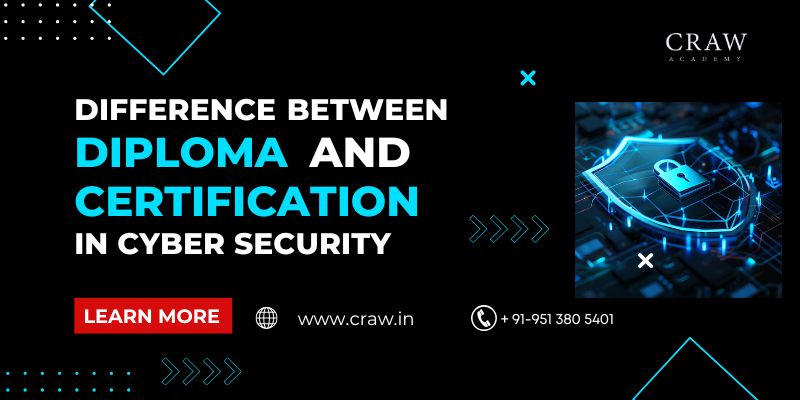 Difference Between Diploma and Certification in Cyber Security