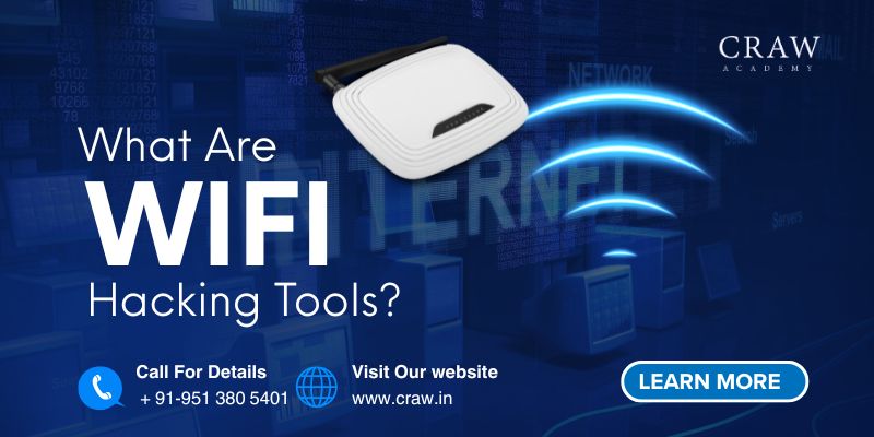 What Are WiFi Hacking Tools